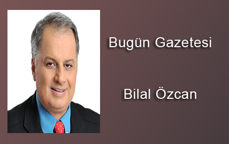 Bilal Özcan; Bugün Gazetesi; Köşe Yazısı
